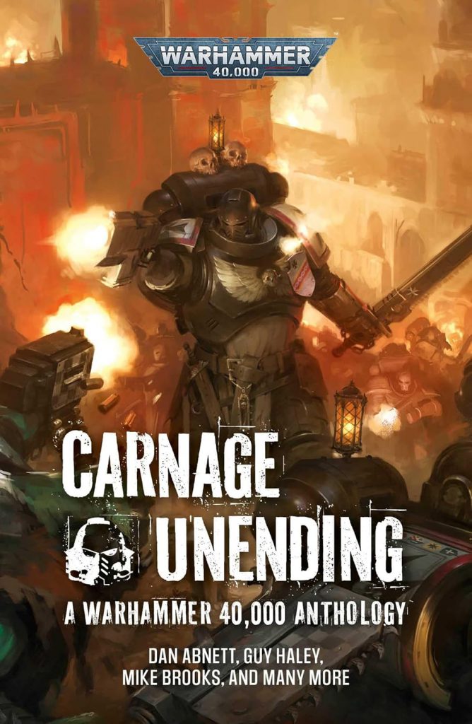 Tabletop Battles Reviews: Carnage Unending, a Warhammer 40,000 Anthology