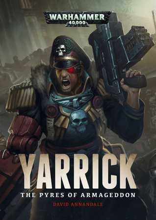 Heroes of the Black Library: Commissar Yarrick