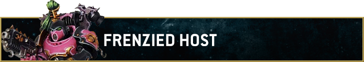 Detachment Focus: Frenzied Host
